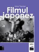 Filmul japonez, de Max Tessier
