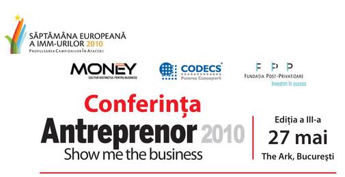 Antreprenor 2010 - Show me the Business
