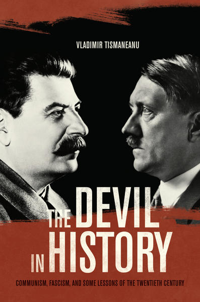  "The Devil in History" de Vladimir Tismaneanu