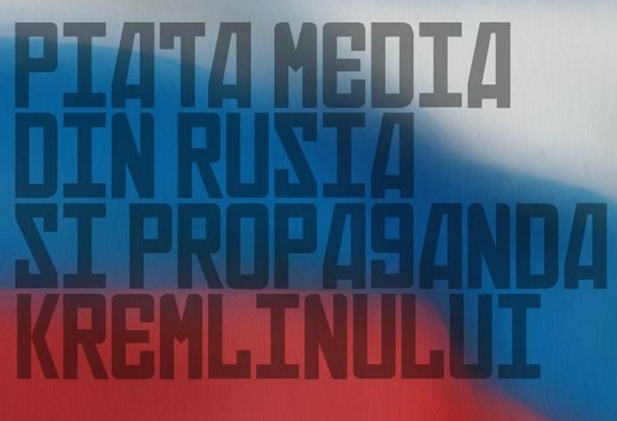 Presa rusa si propaganda Kremlinului
