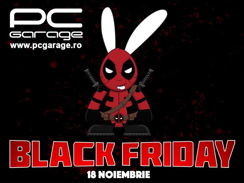 Black Friday la PC Garage