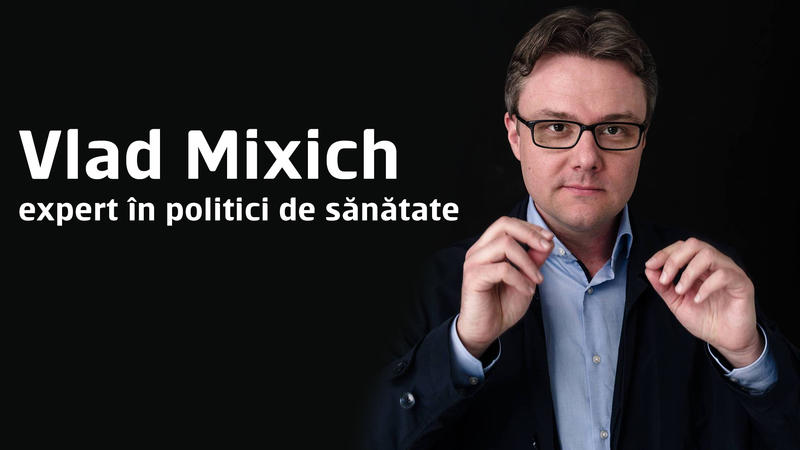 Vlad Mixich - expert în politici de sănătate