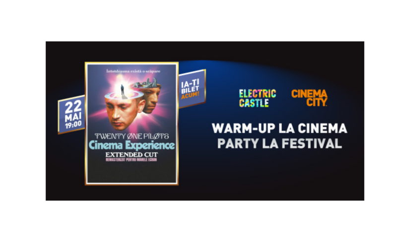 Warm-up pentru Electric Castle: Experiență exclusivă twenty øne piløts la Cinema City