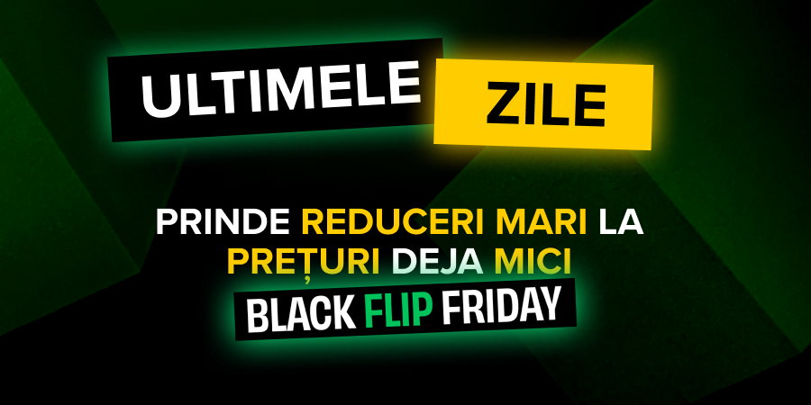 Black Friday continuă pe Flip.ro, cu cele mai bune prețuri din 2023