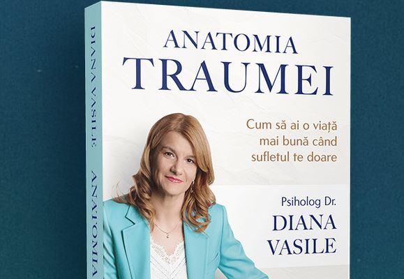 Anatomia traumei, de Diana Vasile